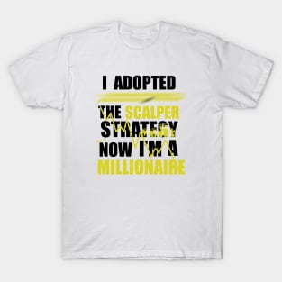 Scalper Millionaire T-Shirt